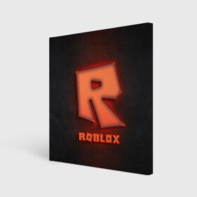 Холст квадратный с принтом ROBLOX NEON RED , 100% ПВХ |  | neon | roblox | игра | компьютерная игра | логотип | неон | онлайн | онлайн игра | роблакс | роблокс