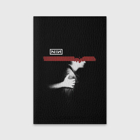 Обложка для паспорта матовая кожа с принтом Nine Inch Nails , натуральная матовая кожа | размер 19,3 х 13,7 см; прозрачные пластиковые крепления | Тематика изображения на принте: alternative | metall | music | nin | nine inch nails | rock | альтернатива | металл | музыка | найн ич нэилс | рок | трент резнор