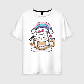 Женская футболка хлопок Oversize с принтом Милая кошечка в чашке кофе , 100% хлопок | свободный крой, круглый ворот, спущенный рукав, длина до линии бедер
 | кот | котик | котята | кофе | кошечка | кошка | радуга | чашка кофе