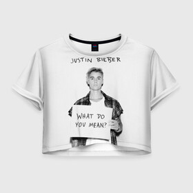 Женская футболка Crop-top 3D с принтом JUSTIN BIEBER , 100% полиэстер | круглая горловина, длина футболки до линии талии, рукава с отворотами | bieber | boy | justin | mean | music | pop | rnb | song | usa | what | бибер | джастин | музыка | парень | певец | песни | попса | портрет | сша