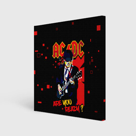 Холст квадратный с принтом ARE YOU REDY? AC/DC , 100% ПВХ |  | ac dc | acdc | acdc ас дс | angus | back in black | highway to hell | mckinnon | you | австралийская | ангус янг | ас дс | асдс | блюз | в форме | гитара | группа | крис слэйд | метал | молния | музыка | певец | рок | рок н ролл | стиви янг