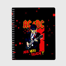 Тетрадь с принтом ARE YOU REDY? AC/DC , 100% бумага | 48 листов, плотность листов — 60 г/м2, плотность картонной обложки — 250 г/м2. Листы скреплены сбоку удобной пружинной спиралью. Уголки страниц и обложки скругленные. Цвет линий — светло-серый
 | ac dc | acdc | acdc ас дс | angus | back in black | highway to hell | mckinnon | you | австралийская | ангус янг | ас дс | асдс | блюз | в форме | гитара | группа | крис слэйд | метал | молния | музыка | певец | рок | рок н ролл | стиви янг