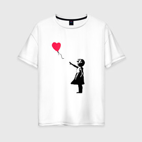 Женская футболка хлопок Oversize с принтом Balloon Girl , 100% хлопок | свободный крой, круглый ворот, спущенный рукав, длина до линии бедер
 | Тематика изображения на принте: balloon girl | banksy | бэнкси | граффити | девочка с шариком | сердце