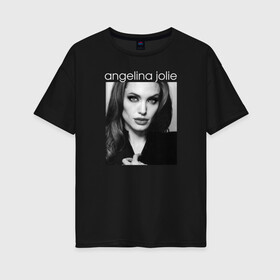 Женская футболка хлопок Oversize с принтом Анджелина Джоли , 100% хлопок | свободный крой, круглый ворот, спущенный рукав, длина до линии бедер
 | angelina jolie | актриса | анджелина джоли | кинорежиссёр | продюсер | сценаристка | телеведущая | фотомодель
