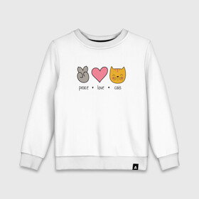 Детский свитшот хлопок с принтом PEACE LOVE CATS (Z) , 100% хлопок | круглый вырез горловины, эластичные манжеты, пояс и воротник | Тематика изображения на принте: cat | cats | love | lovers | peace | кот | коты | любить | любовь | мир | хипи | хиппи