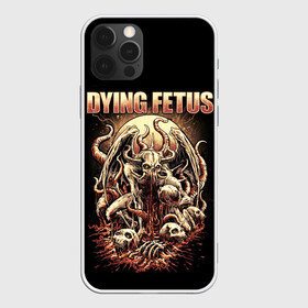 Чехол для iPhone 12 Pro Max с принтом Dying Fetus , Силикон |  | death metal | dying fetus | грайндкор | группы | метал | музыка | рок