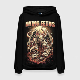 Женская толстовка 3D с принтом Dying Fetus , 100% полиэстер  | двухслойный капюшон со шнурком для регулировки, мягкие манжеты на рукавах и по низу толстовки, спереди карман-кенгуру с мягким внутренним слоем. | death metal | dying fetus | грайндкор | группы | метал | музыка | рок