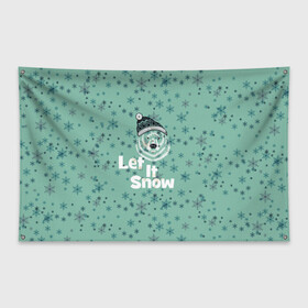 Флаг-баннер с принтом Зима снежинки , 100% полиэстер | размер 67 х 109 см, плотность ткани — 95 г/м2; по краям флага есть четыре люверса для крепления | let it snow | зима | идёт снег | медведь | метель | нг | новый год | рождество | снег | снегопад | снежинки