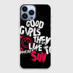 Чехол для iPhone 13 Pro Max с принтом Blink 182, Good Girl ,  |  | punk | группы | музыка | панк