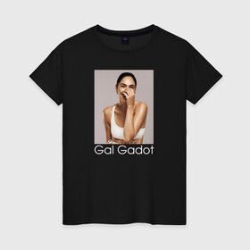 Женская футболка хлопок с принтом Галь Гадот , 100% хлопок | прямой крой, круглый вырез горловины, длина до линии бедер, слегка спущенное плечо | gal gadot | актриса | галь гадот | известная личность | модель