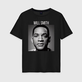 Женская футболка хлопок Oversize с принтом Will Smith , 100% хлопок | свободный крой, круглый ворот, спущенный рукав, длина до линии бедер
 | will smith | американский актёр | известные люди | режиссер | репер | уилл смит | хип хоп исполнитель