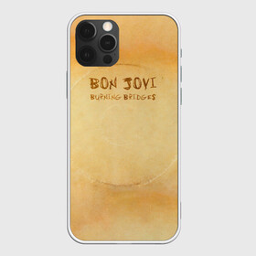 Чехол для iPhone 12 Pro с принтом Burning Bridges - Bon Jovi , силикон | область печати: задняя сторона чехла, без боковых панелей | bon jovi | john | альбом | арена | бон | бон джови | глэм | группа | джови | джон | метал | музыка | надпись | песни | поп | попрок | рок | рокер | смайл | солист | софт | стена | хард | хеви | хевиметал