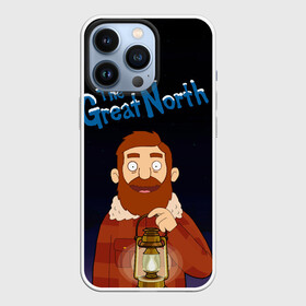 Чехол для iPhone 13 Pro с принтом THE GREAT NORTH | Beef Tobin ,  |  | beef | биф тобин в поле ночью | биф тобин с лампой | великий север мультфильм ночью | отец четверых детей биф | персонаж сериала великий север