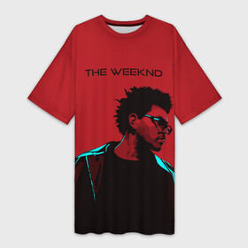 Платье-футболка 3D с принтом The red weekend ,  |  | hip hop | rap | rep | the weekend | зэ викенд | зэ уикенд | исполнители | исполнитель | музыка | реп | эйбел тесфайу