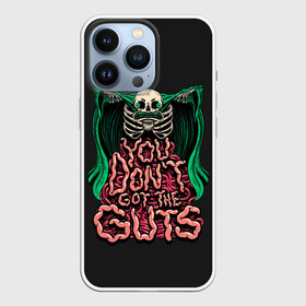 Чехол для iPhone 13 Pro с принтом Кишка Тонка ,  |  | dead | death | halloween | horrors | monster | night | okay | scare | skeleton | skull | you dont got the guts | мертвый | монстр | ночь | скелет | ужастики | ужасы | хэллоуин | череп