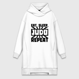 Платье-худи хлопок с принтом Eat, Sleep, Judo, Repeat ,  |  | Тематика изображения на принте: fighter | japan | judo | mma | sport | ufc | warrior | боец | бой | воин | дзюдо | дзюдоист | единоборства | карате | поединок | спорт | спортсмен | чемпион | япония