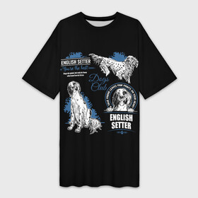 Платье-футболка 3D с принтом Английский Сеттер (English Setter) ,  |  | animal | dog | english setter | hunting dog | setter | английский сеттер | год собаки | друг человека | животное | зверь | кинолог | легавая | охотничья собака | пёс | порода собак | сеттер | собака