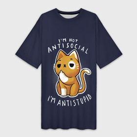 Платье-футболка 3D с принтом i am not antisocial, I AM ANTISTUPID ,  |  | anti kitty | cat | kitty | животные | звери | кот | котики | кошки | мемы