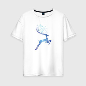Женская футболка хлопок Oversize с принтом Снежный Волшебный Олень , 100% хлопок | свободный крой, круглый ворот, спущенный рукав, длина до линии бедер
 | волшебный олень | животное | новый год | новый год 2022 | олень | рисунок | снежинки