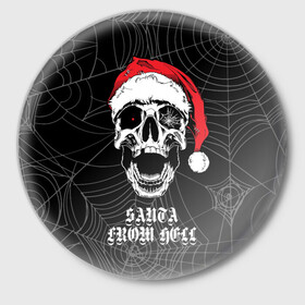 Значок с принтом Santa Сlaus from hell ,  металл | круглая форма, металлическая застежка в виде булавки | christmas | new year | red cap | santa claus | santa from hell | skull | spider web | дед мороз | красный колпак | новый год | паутина | рождество | санта из ада | санта клаус | череп