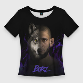Женская футболка 3D Slim с принтом Хамзат Borz ,  |  | borz | боец | волк | лицо | огонь | человек | чиваев