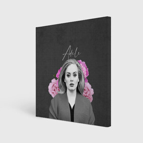 Холст квадратный с принтом Flowers Adele , 100% ПВХ |  | Тематика изображения на принте: имя | надпись | певица | текстура | цветы