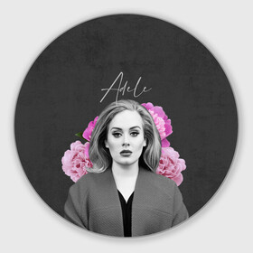 Круглый коврик для мышки с принтом Flowers Adele , резина и полиэстер | круглая форма, изображение наносится на всю лицевую часть | Тематика изображения на принте: имя | надпись | певица | текстура | цветы