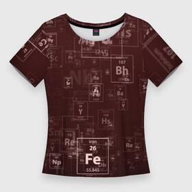 Женская футболка 3D Slim с принтом Fe  Таблица Менделеева ,  |  | Тематика изображения на принте: fe | для студентов | для физиков | для химиков | железо | наука | таблица менделеева | ученым | физика | химия | элемент