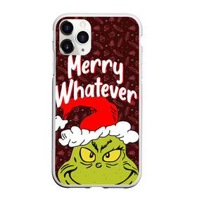 Чехол для iPhone 11 Pro Max матовый с принтом ГРИНЧ | GRINCH | WHATEVER , Силикон |  | 2020 | 2021 | 2022 | christmas | grinch | merry | santa | whatever | гринч | дед мороз | леденец | нг | новогодний | новый год | олени | рождество | санта клаус | свитер | узоры