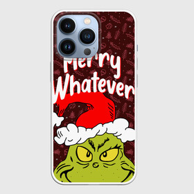 Чехол для iPhone 13 Pro с принтом ГРИНЧ | GRINCH | WHATEVER ,  |  | Тематика изображения на принте: 2020 | 2021 | 2022 | christmas | grinch | merry | santa | whatever | гринч | дед мороз | леденец | нг | новогодний | новый год | олени | рождество | санта клаус | свитер | узоры