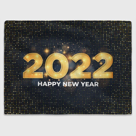 Плед 3D с принтом Happy New Year 2022 , 100% полиэстер | закругленные углы, все края обработаны. Ткань не мнется и не растягивается | 2022 | background | christmas | glare | gold | new year | texture | блики | золото | новый год | рождество | текстура | фон