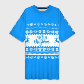 Платье-футболка 3D с принтом MERRY CHRISTMAS  BLUE ,  |  | Тематика изображения на принте: 2020 | 2021 | 2022 | christmas | merry | santa | дед мороз | кот | леденец | мяу | нг | новогодний | новый год | олени | рождество | санта клаус | свитер | узоры