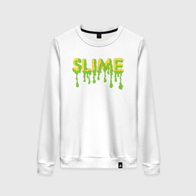 Женский свитшот хлопок с принтом SLIME! , 100% хлопок | прямой крой, круглый вырез, на манжетах и по низу широкая трикотажная резинка  | Тематика изображения на принте: slime | граффити | искусство | минимализм | рисунок | слайм