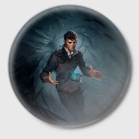 Значок с принтом Dishonored art ,  металл | круглая форма, металлическая застежка в виде булавки | dishonored | disonord | game | games | дисонорд | игра | игры
