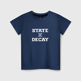 Детская футболка хлопок с принтом State of Decay Logo (+спина) , 100% хлопок | круглый вырез горловины, полуприлегающий силуэт, длина до линии бедер | logo | state of decay | survival horror | undead labs | загнивающий штат | зомби апокалипсис | лого | логотип | стадия разложения | стейт оф декай | эмблема