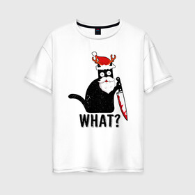 Женская футболка хлопок Oversize с принтом НОВОГОДНИЙ WHAT CAT , 100% хлопок | свободный крой, круглый ворот, спущенный рукав, длина до линии бедер
 | 2022 | cat | cats | christmas | cold | garland | klaus | mem | meme | memes | merry | new | santa | snow | what | winter | year | герлянды | гирлянда | год | зима | клаус | кот | котейка | котенок | котик | котэ | кошка | мем | мемы | мороз