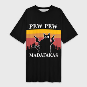 Платье-футболка 3D с принтом Madafakas PEW PEW ,  |  | cat | latin swearing | madafakas | not a caesure word | pew pew | pistols | profanity | robber | swearing | кот | кошка | латинский мат | не цезурное слово | ненормативная лексика | пистолеты | разбойник