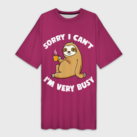Платье-футболка 3D с принтом Sorry I cant, Im very busy ,  |  | coffee | drinking from mug | i cant | im very busy | sitting by a tree | sloth | sorry | tea | кофе | ленивец | пьёт из кружки | сидит у дерева | сожалею | чай | я не могу | я очень занят