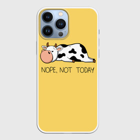 Чехол для iPhone 13 Pro Max с принтом Nope, not today ,  |  | Тематика изображения на принте: bull | joke | lazy cow | lies | nope | not today | rests | бык | лежит | ленивая корова | не сегодня | нет | отдыхает | прикол | шутка