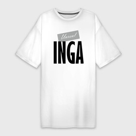 Платье-футболка хлопок с принтом Unreal Inga ,  |  | hype | inga | motto | name | slogan | девиз | имя | инга | лозунг | слоган | хайп