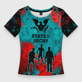 Женская футболка 3D Slim с принтом State of Decay  Zombie apocalypse ,  |  | state of decay | zombie apocalypse | загнивающий штат | зомби апокалипсис | состояние распада | стейт оф дикей