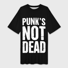 Платье-футболка 3D с принтом PUNK S NOT DEAD (Панки Живы) ,  |  | dead kennedys | exploited | fpg | punks not dead | анархия | гаражный рок | гитара | гражданская оборона | гранж | ирокез | король и шут | металл | музыка | наив | панк рок | пурген | рок музыка | рокер | рокнролл
