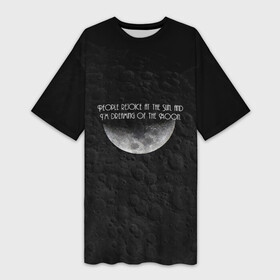 Платье-футболка 3D с принтом People rejoice at the Sun, and Im dreaming of the Moon. ,  |  | handeyework | moon | арт | космос | луна | планета | чб | чернобелое