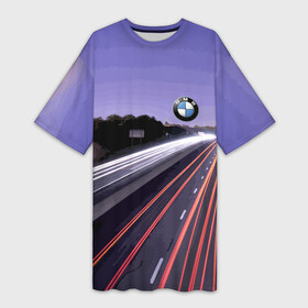 Платье-футболка 3D с принтом BMW  Ночная трасса ,  |  | bmw | germany | lights | night | route | sky | бмв | германия | небо | ночь | огни | трасса