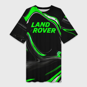 Платье-футболка 3D с принтом Land Rover  abstraction ,  |  | 2020 | auto | land rover | sport | авто | автомобиль | автомобильные | бренд | дрифт | марка | машины | спорт | тюнинг