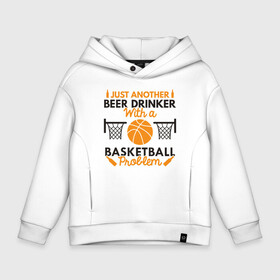 Детское худи Oversize хлопок с принтом Basketball  Beer , френч-терри — 70% хлопок, 30% полиэстер. Мягкий теплый начес внутри —100% хлопок | боковые карманы, эластичные манжеты и нижняя кромка, капюшон на магнитной кнопке | basketball | game | nba | sport | баскетбол | баскетболист | игра | мяч | нба | спорт | спортсмен