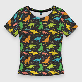 Женская футболка 3D Slim с принтом Разноцветные Динозавры ,  |  | dinosaur | dinosaur era | pangolin | predator | pterodactyl | reptile | reptiloid | the dragon | the serpent | tyrannosaurus | динозавр | дракон | ледниковый период | птеродактиль | тираннозавр | хищник | эра динозавров | ю