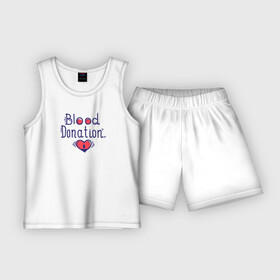 Детская пижама с шортами хлопок с принтом Blood Donation. ,  |  | благотворительность | донор | кровь | медицина | надпись | сердце
