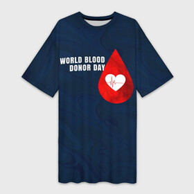 Платье-футболка 3D с принтом Ритм крови ,  |  | Тематика изображения на принте: благотворительность | донорм | кровь | медицина | надпись | ритм
