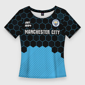 Женская футболка 3D Slim с принтом MANCHESTER CITY  Manchester City + Соты ,  |  | city | club | footbal | logo | manchester | manchester city | знак | клуб | логотип | логотипы | манчестер | символ | символы | сити | соты | форма | футбол | футбольная | футбольный